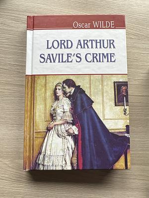 Lord Arthur Savile's Crime by Oscar Wilde