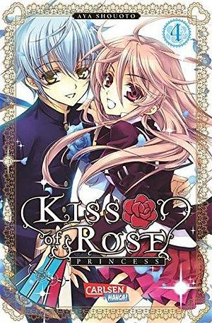 Kiss of Rose Princess 4 by Hiro Yamada, Aya Shouoto