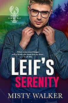 Leif's Serenity by Misty Walker