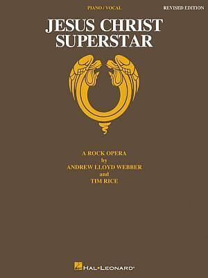 Jesus Christ Superstar Piano Vocal by Andrew Lloyd Webber, Tim Rice, Tim Rice