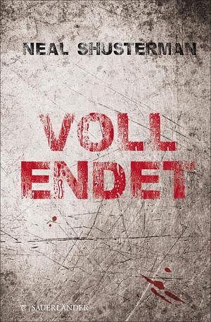 Vollendet by Neal Shusterman