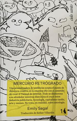 Mercurio retrógrado by Emily Segal