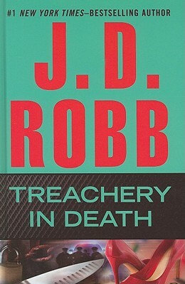 Treachery in Death by J.D. Robb