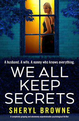 We All Keep Secrets by Sheryl Browne, Sheryl Browne