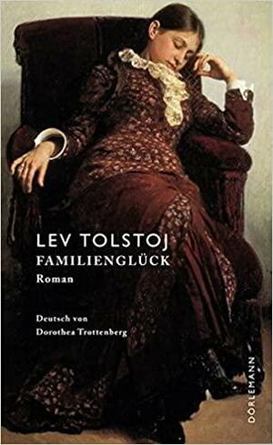 Familienglück by Leo Tolstoy