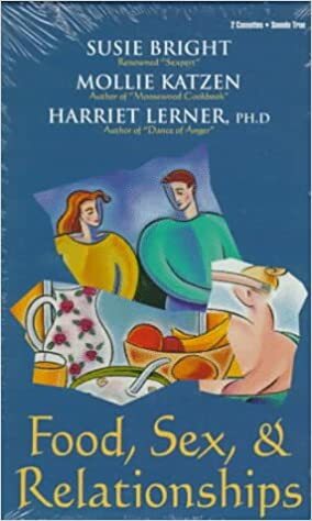 Food, Sex and Relationships by Mollie Katzen, Harriet Lerner