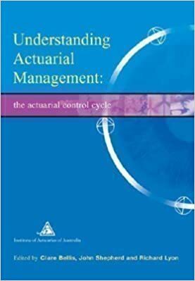 Understanding Actuarial Management: The Actuarial Control Cycle by Clare Bellis, John Shepherd (2), Richard Lyon