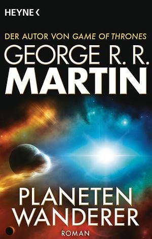 Planetenwanderer  by George R.R. Martin