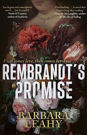 Rembrandt's Promise  by Barbara Leahy