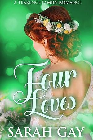 Four Loves by Sarah Gay