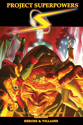 Project Superpowers Omnibus Vol. 3: Heroes and Villains by Alex Ross, Joe Casey, Phil Hester