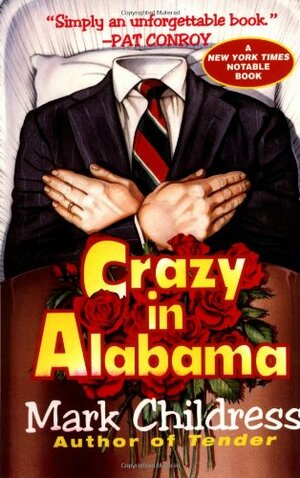 Crazy in Alabama by Mark Childress