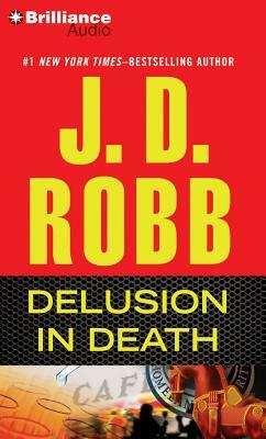 Delusion in Death by J.D. Robb