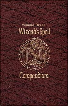 Wizard's Spell Compendium, Vol. 3 by Jon Pickens