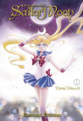 Pretty Guardian Sailor Moon - Eternal Edition 1 by Naoko Takeuchi