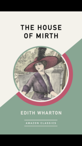 The House of Mirth by Edith Wharton