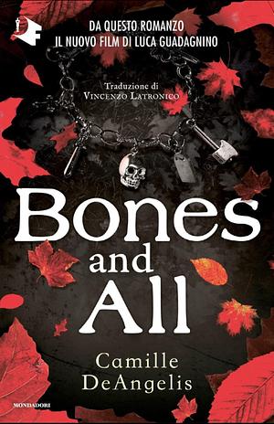 Bones and All by Camille DeAngelis