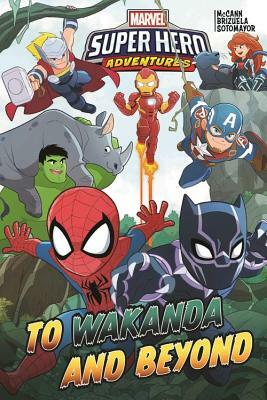Marvel Super Hero Adventures: To Wakanda and Beyond by 