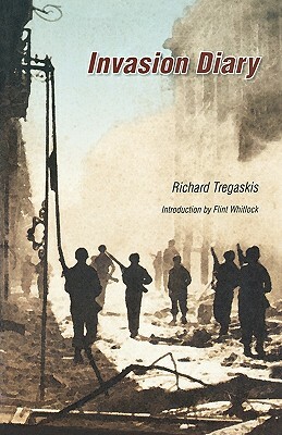 Invasion Diary by Richard Tregaskis