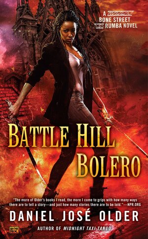 Battle Hill Bolero by Daniel José Older