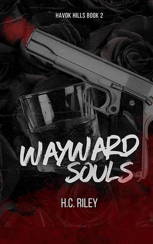 Wayward Souls by H.C. Riley