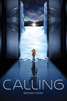 The Calling by Branwen Oshea