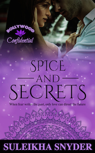 Spice and Secrets by Suleikha Snyder