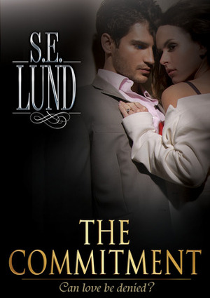 The Commitment by S.E. Lund