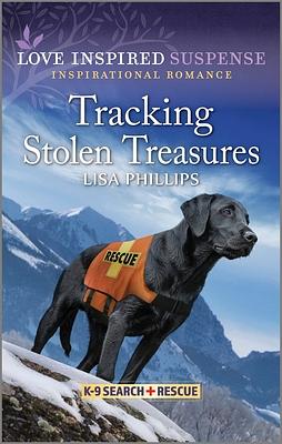 Tracking Stolen Treasures by Lisa Phillips