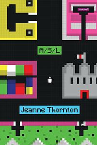 A/S/L by Jeanne Thornton