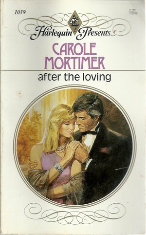 After the Loving by Carole Mortimer