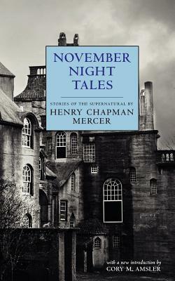 November Night Tales by Henry Chapman Mercer