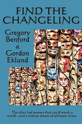 Find the Changeling by Gordon Eklund, Gregory Benford