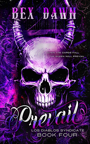 Prevail: Part One by Bex Dawn