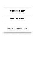 Lullaby by Oakley M. Hall