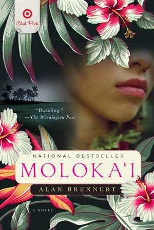 Moloka'i by Alan Brennert