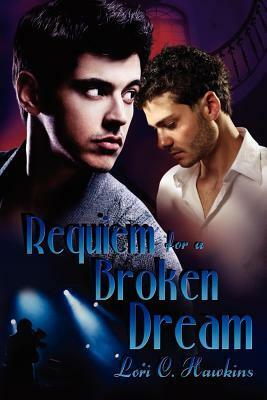 Requiem for a Broken Dream by Lori C. Hawkins