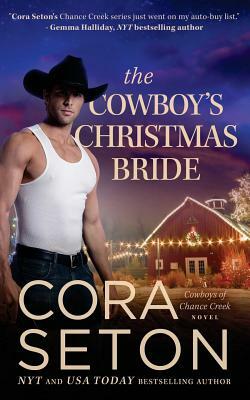The Cowboy's Christmas Bride by Cora Seton