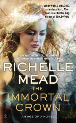 The Immortal Crown by Richelle Mead