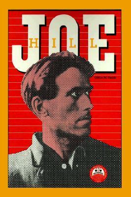 Joe Hill by Gibbs Smith, Joyce L. Kornbluh