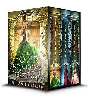 The Four Kingdoms Box Set 1: Three Fairytale Retellings by Melanie Cellier
