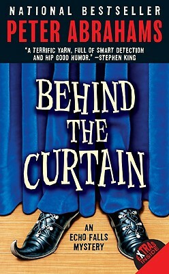 Behind the Curtain by Peter Abrahams