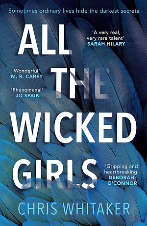 All The Wicked Girls by Chris Whitaker