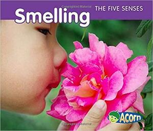 Smelling by Rebecca Rissman