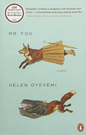 Mr. Fox by Helen Oyeyemi