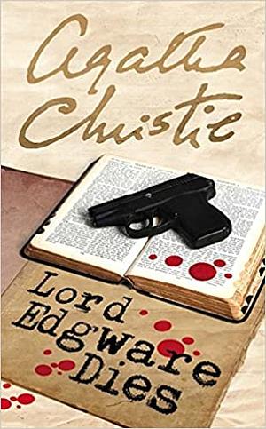 Lord Edgware Dies by Agatha Christie