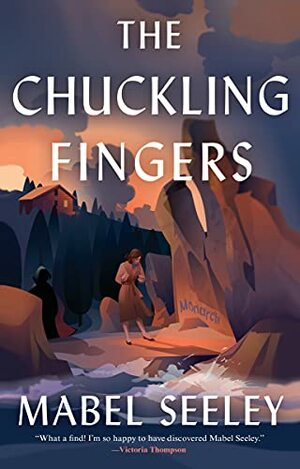 The Chuckling Fingers by Mabel Seeley