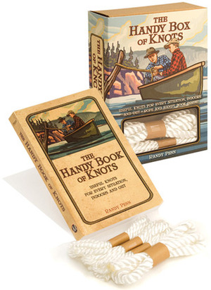 Handy Box of Knots by Randy Penn