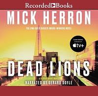 Dead Lions by Mick Herron