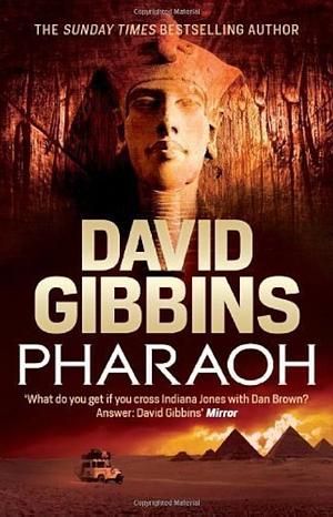 Pharaoh by David Gibbins